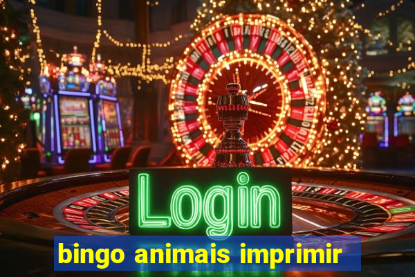 bingo animais imprimir